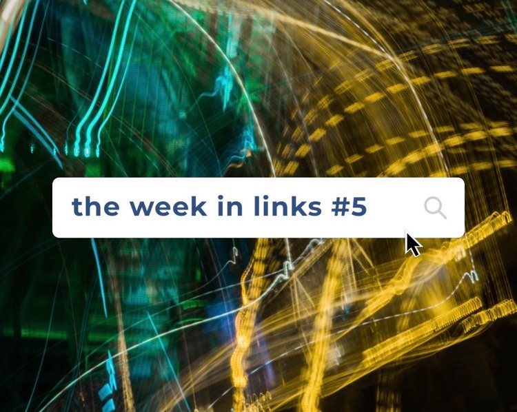 the week in links N°5